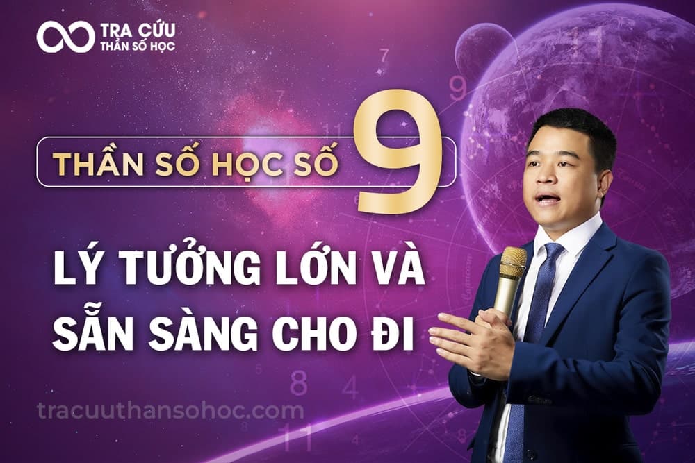 Thần Số Học Số 9: Con Số Của Chủ Nghĩa Nhân Đạo Và Trực Giác Nhạy Bén